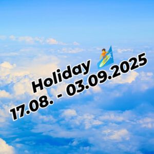 Urlaub vom 17.08.2025 - 03.09.2025
